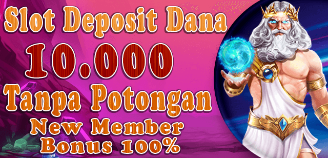Nikmati Serunya Slot Deposit 10rb